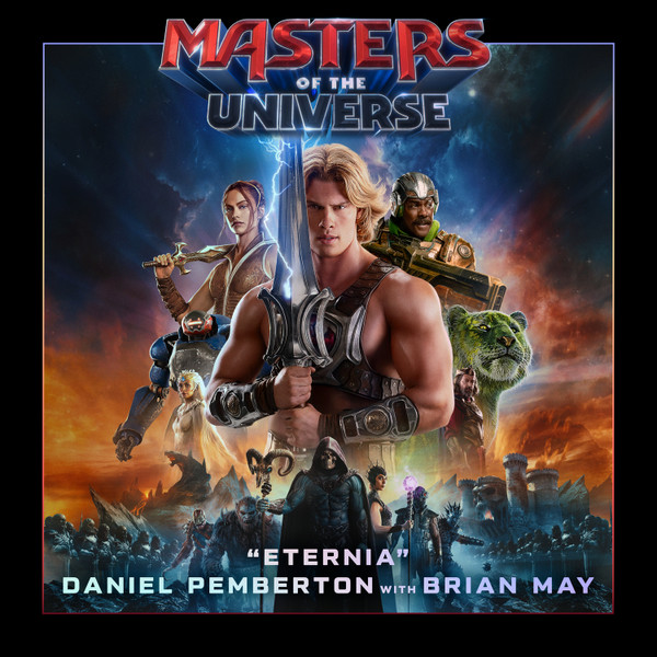 Daniel Pemberton,  Brian May – Eternia (from "Masters Of The Universe")
