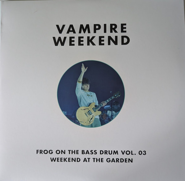 Vampire Weekend – Frog On The Bass Drum Vol. 03: Weekend At The Garden