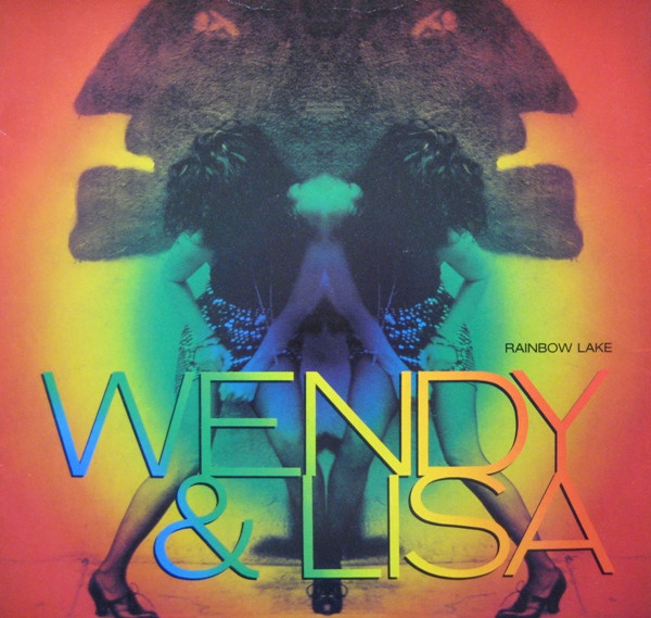Wendy & Lisa – Rainbow Lake