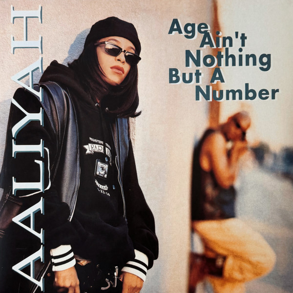 Aaliyah – Age Ain't Nothing But A Number