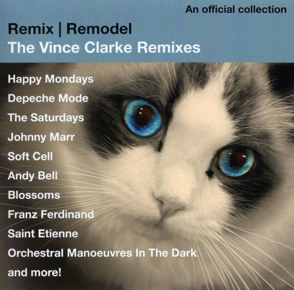 Vince Clarke – Remix | Remodel (The Vince Clarke Remixes)