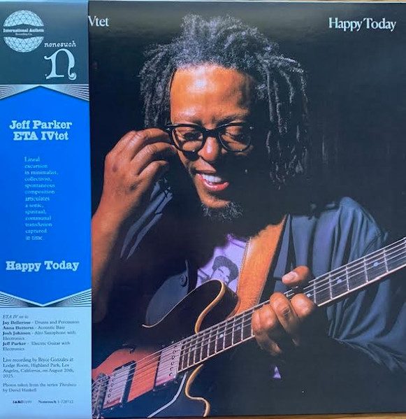 Jeff Parker ETA IVtet – Happy Today