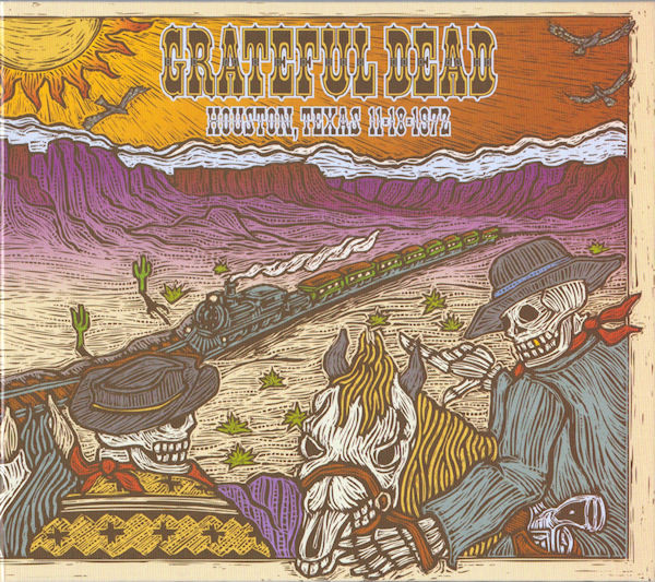 The Grateful Dead – Houston, Texas 11-18-1972