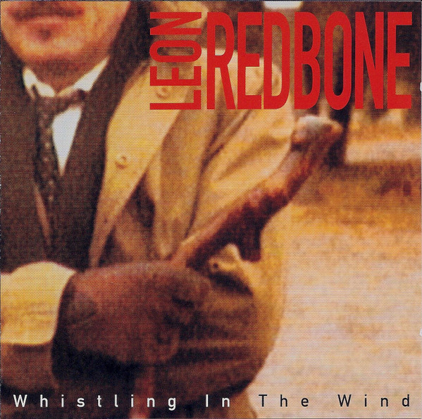 Leon Redbone – Whistling In The Wind