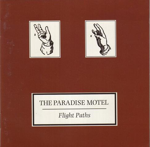 The Paradise Motel – Flight Paths