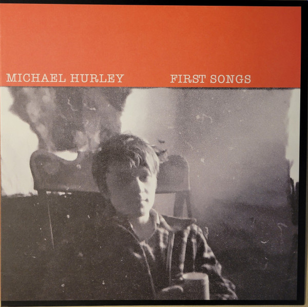 Michael Hurley – First Songs