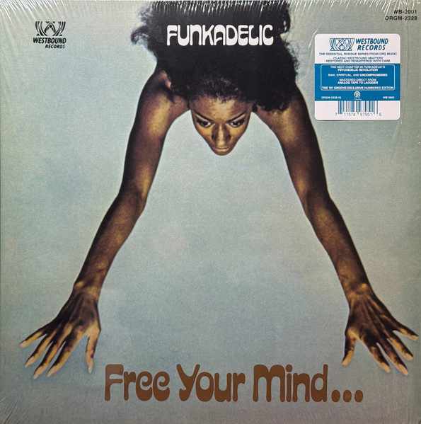Funkadelic – Free Your Mind And Your Ass Will Follow