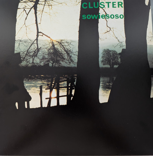 Cluster – Sowiesoso