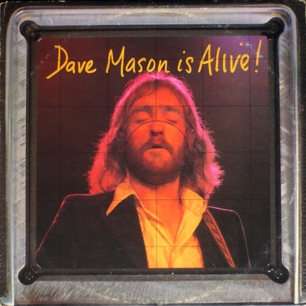 Dave Mason – Dave Mason Is Alive