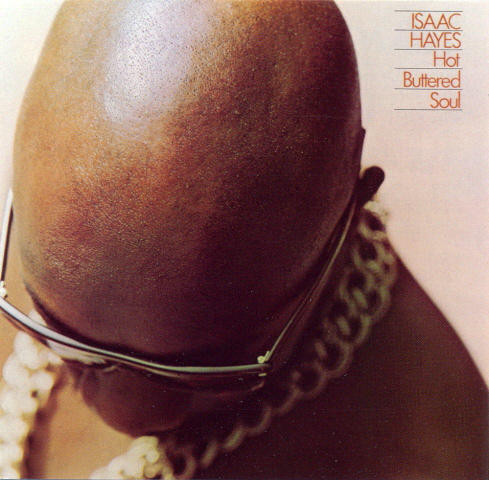 Isaac Hayes – Hot Buttered Soul