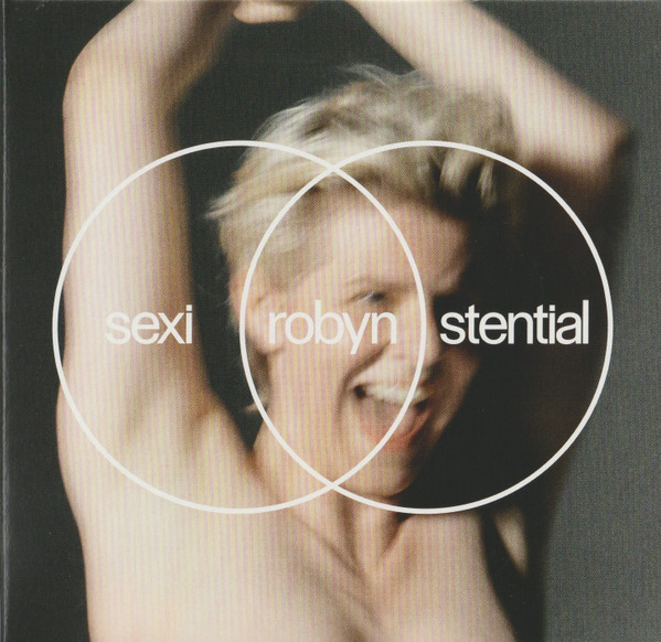 Robyn – Sexistential