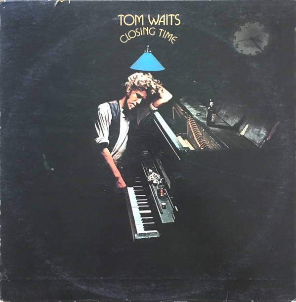 Tom Waits – Closing Time