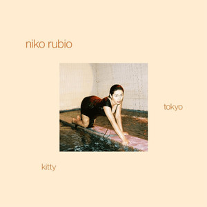 Niko Rubio – Tokyo / Kitty