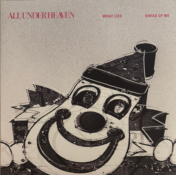 All Under Heaven – What Lies Ahead Of Me