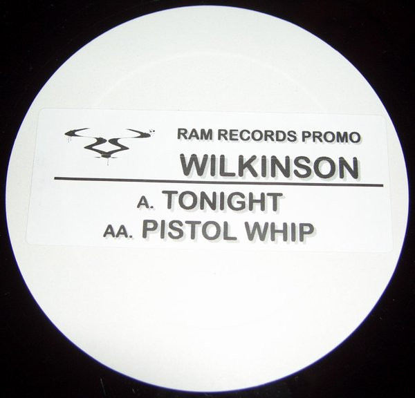 Wilkinson – Tonight / Pistol Whip
