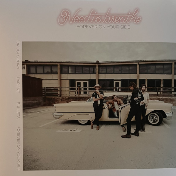 Needtobreathe – Forever On Your Side