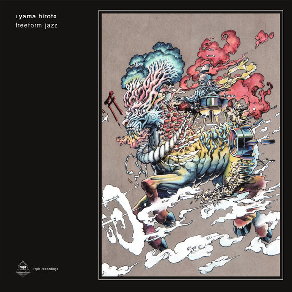 Uyama Hiroto – Freeform Jazz