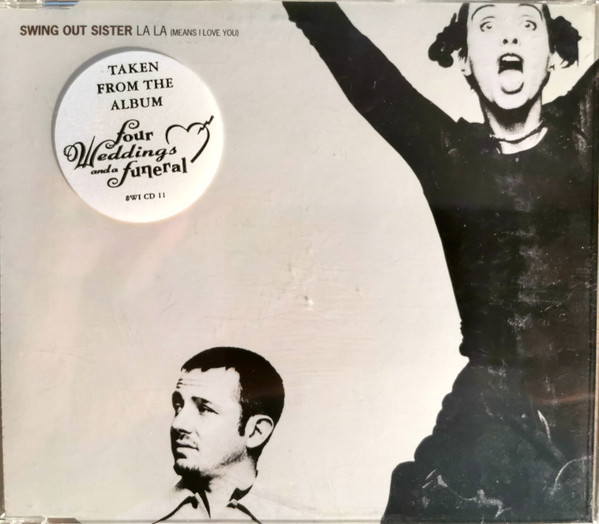 Swing Out Sister – La La (Means I Love You)