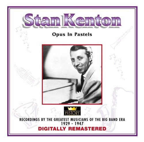 Stan Kenton – Opus In Pastels