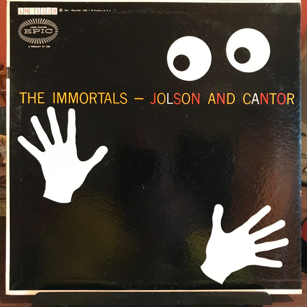 Al Jolson / Eddie Cantor – The Immortals – Jolson And Cantor