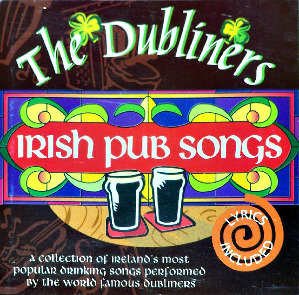 The Dubliners – Irish Pub Songs