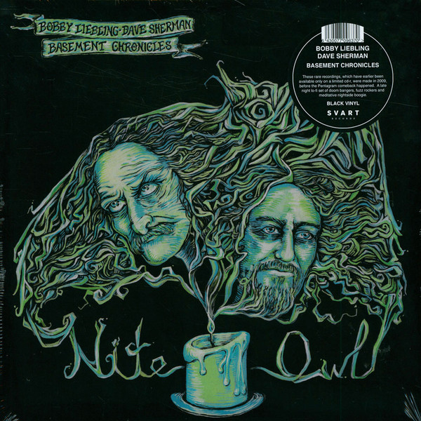 Bobby Liebling & Dave Sherman Basement Chronicles – Nite Owl
