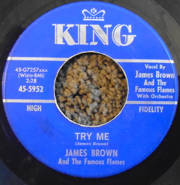 James Brown & The Famous Flames – Try Me / Think