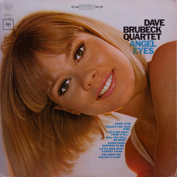 The Dave Brubeck Quartet – Angel Eyes