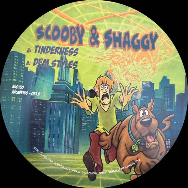 Scooby And Shaggy – Tinderness / Dem Styles