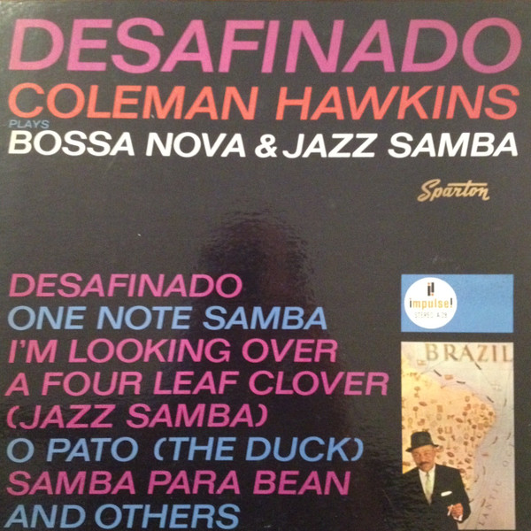 Coleman Hawkins – Desafinado: Bossa Nova & Jazz Samba