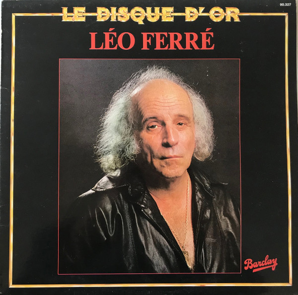 Léo Ferré – Le Disque D'Or