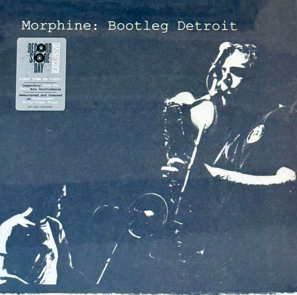 Morphine – Bootleg Detroit
