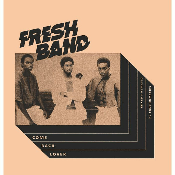 Fresh Band – Come Back Lover