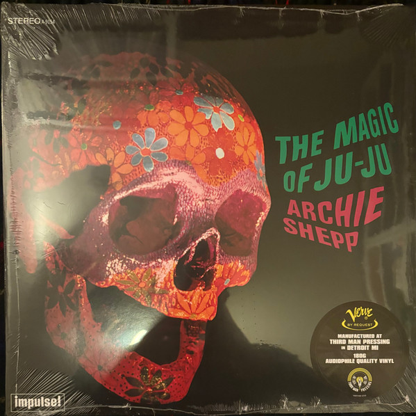 Archie Shepp – The Magic Of Ju-Ju