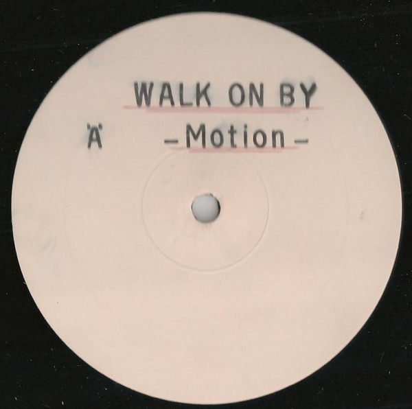 Motion – Walk On By