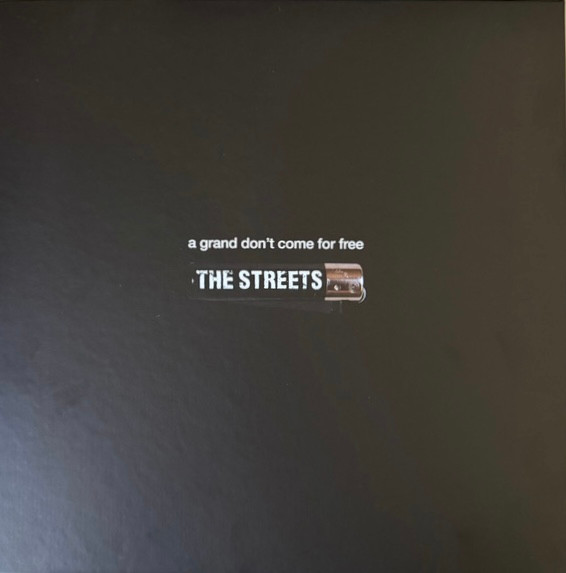 The Streets – A Grand Don't Come For Free