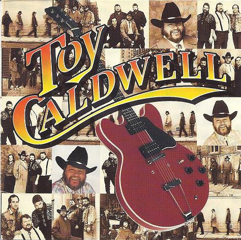 Toy Caldwell – Toy Caldwell