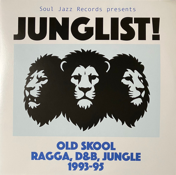 Various – Junglist! Old Skool Ragga, D&B, Jungle 1993-95