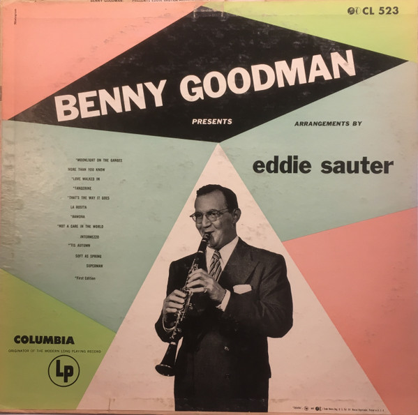 Benny Goodman And His Orchestra – Benny Goodman Presents: Eddie Sauter Arrangements