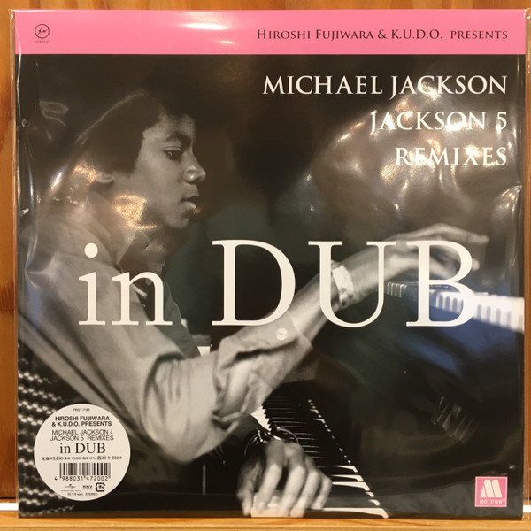Hiroshi Fujiwara & KUDO Presents Michael Jackson / The Jackson 5 – Michael Jackson / Jackson 5 Remixes