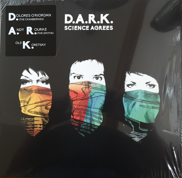 D.A.R.K. – Science Agrees