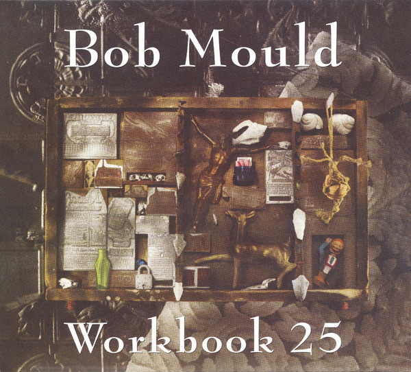 Bob Mould – Workbook 25