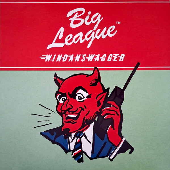 Big League – Windanswagger