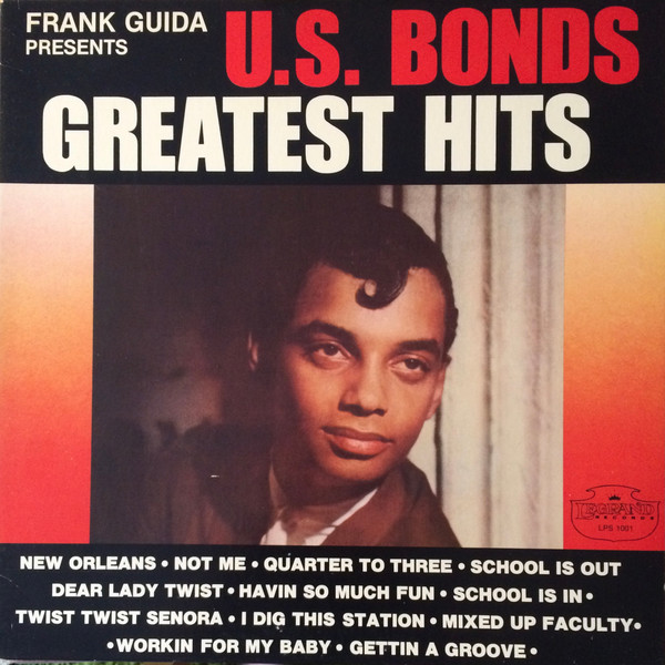 Gary U.S. Bonds – Greatest Hits
