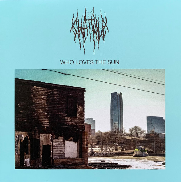 Chat Pile – Who Loves The Sun