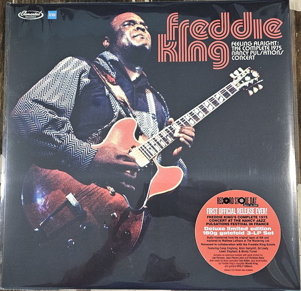 Freddie King – Feeling Alright: The Complete 1975 Nancy Pulsations Concert