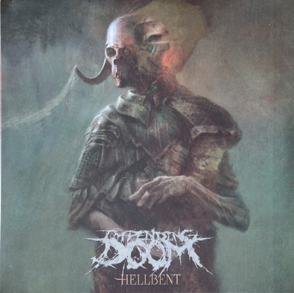Impending Doom – Hellbent