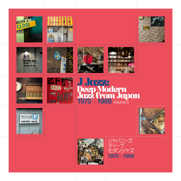 Various – J Jazz: Deep Modern Jazz From Japan 1970-1988 Volume 5