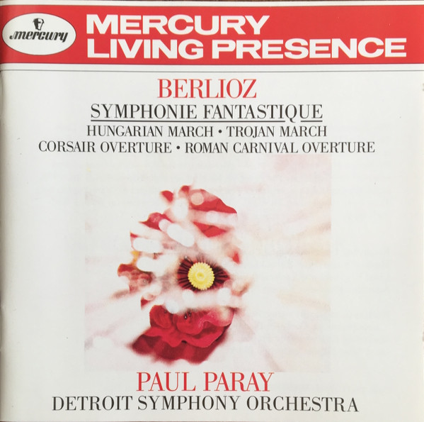 Paul Paray, Hector Berlioz, Detroit Symphony Orchestra – Berlioz: Symphonie Fantastique