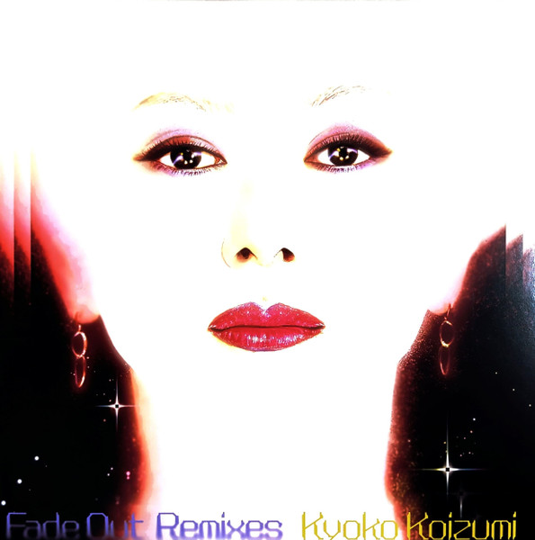 Kyoko Koizumi – Fade Out Remixes